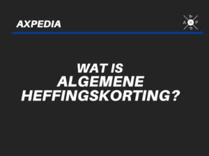 Wat is algemene heffingskorting?