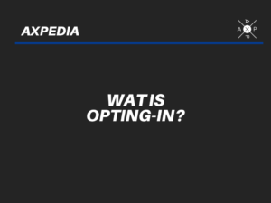 wat is opting-in