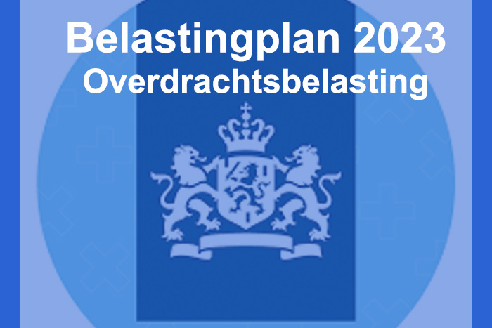 belastingplan 2023 overdrachtsbelasting